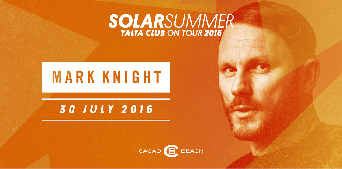 Solar Summer 2016 стартира с фаворита на публиката Мark Knight