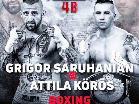 Боксовият сблъсък в „MAX FIGHT 46” - Григор Саруханян срещу унгареца Атила Кьорош 