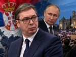 Вучич по стъпките на Путин: Сърбия избира между стария лидер и студентската опозиция